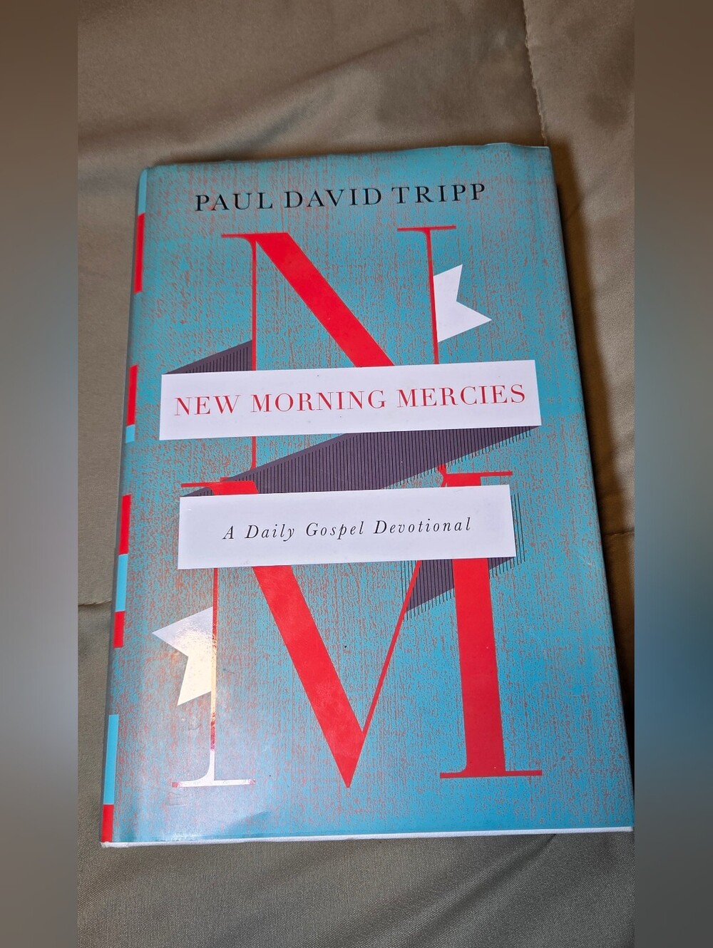 Paul David Tripp New Morning Mercies Daily Gospel Devotional Hardcover 365 Days
